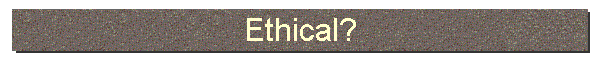 Ethical?